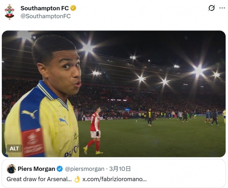 摩根賽前稱(chēng)好簽遭南安普頓社媒賽后轉(zhuǎn)發(fā)